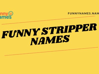 Funny Stripper Names
