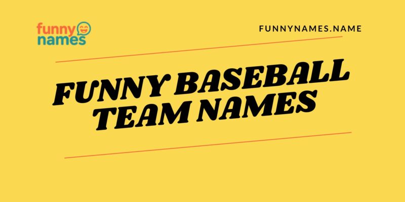 Funny Baseball Team Names