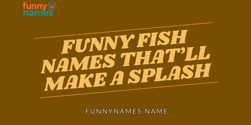 Funny Fish Names
