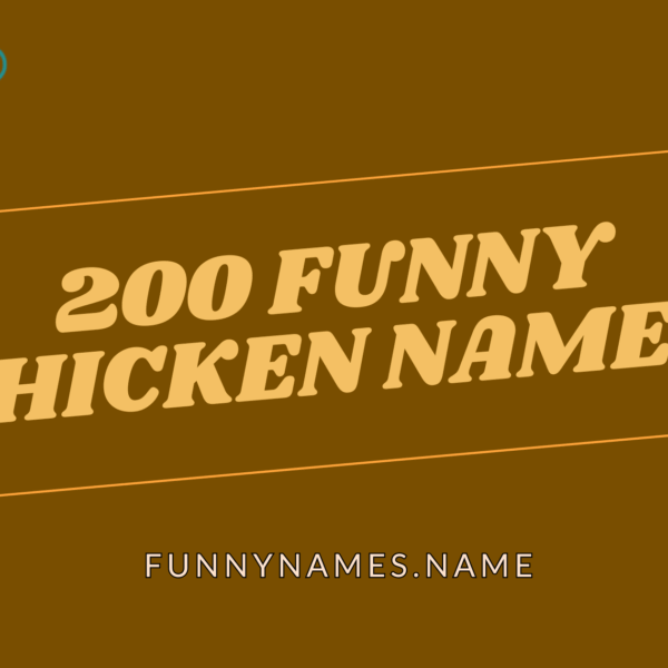 200 Funny Chicken Names