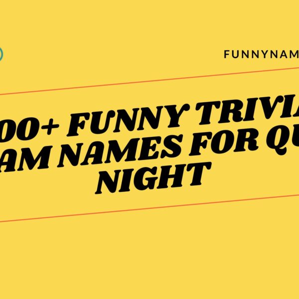100+ Funny Trivia Team Names for Quiz Night