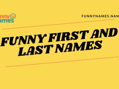 Funny First and Last Names